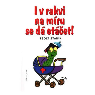 I v rakvi na míru se dá otáčet