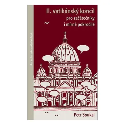 II.vatikánský koncil pro začátečníky i mírně pokročilé