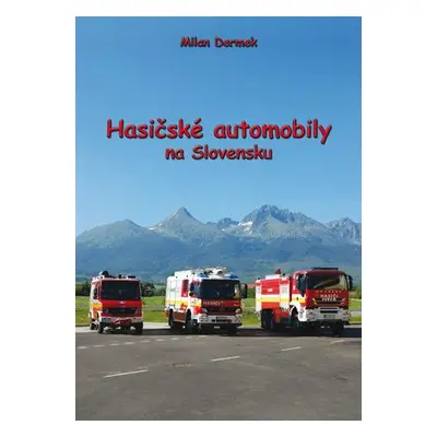 Hasičské automobily na Slovensku