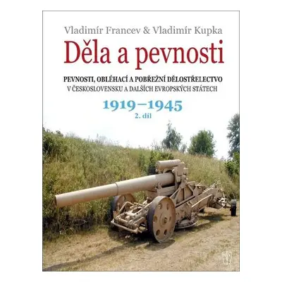 Děla a pevnosti 1919-1945