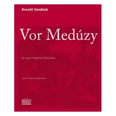 Vor Medúzy