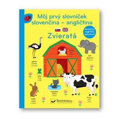 Môj prvý slovníček slovenčina - angličtina Zvieratá