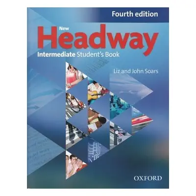 New Headway Fourth Edition Intermediate Student's Book