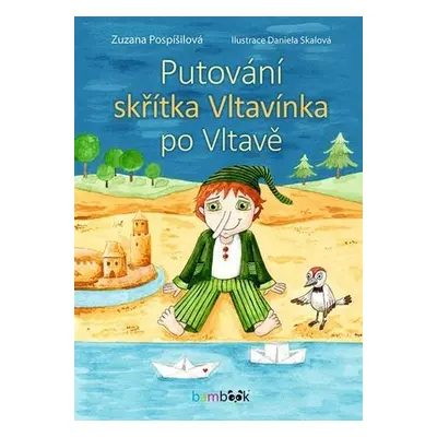 Putování skřítka Vltavínka po Vltavě