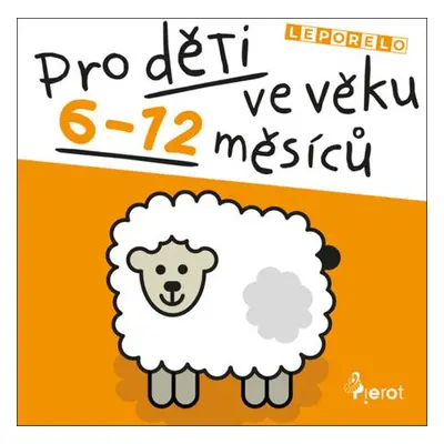 Pro děti ve věku 6-12 měsíců