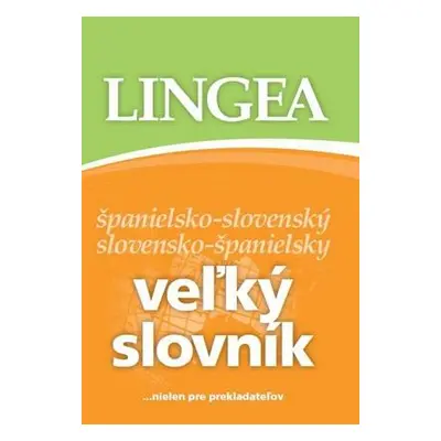 Veľký slovník španielsko-slovenský slovensko-španielsky