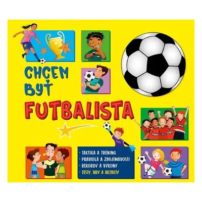 Chcem byť futbalista