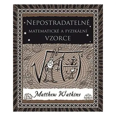 Nepostradatelné matematické a fyzikální vzorce