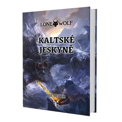 Lone Wolf Kaltské jeskyně