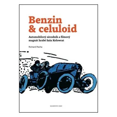 Benzin & celuloid