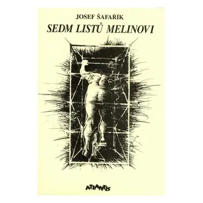 Sedm listů Melinovi (nedostupné)