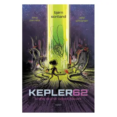 KEPLER62 Kniha druhá: Odpočítávání