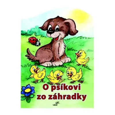 O psíkovi zo záhradky