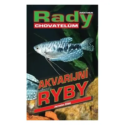 Akvarijní ryby