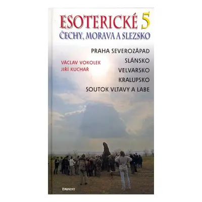 Esoterické Čechy, Morava a Slezsko 5