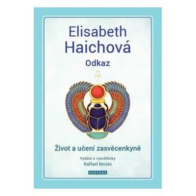 Elisabeth Haichová Odkaz