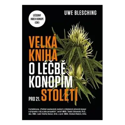 Velká kniha o léčbě konopím pro 21. století