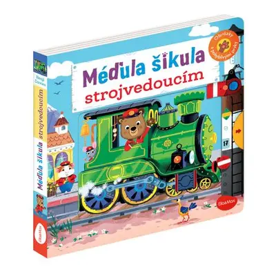 Méďula Šikula strojvedoucím