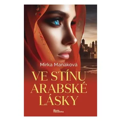 Ve stínu arabské lásky