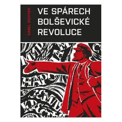 Ve spárech bolševické revoluce