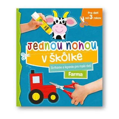 Jednou nohou v škôlke Farma