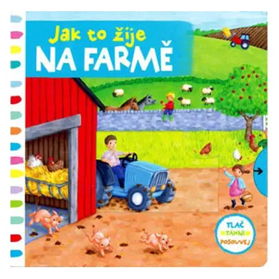 Jak to žije na farmě