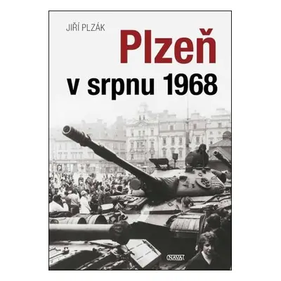 Plzeň v srpnu 1968