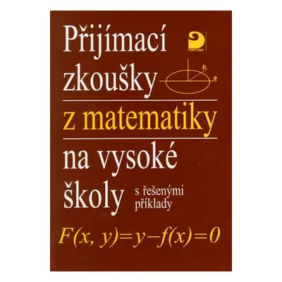 Přijímací zkoušky z matematiky na vysoké školy