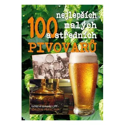 100 nejlepších malých a středních pivovarů