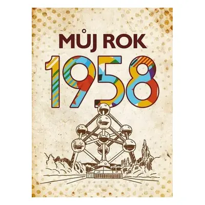 Můj rok 1958