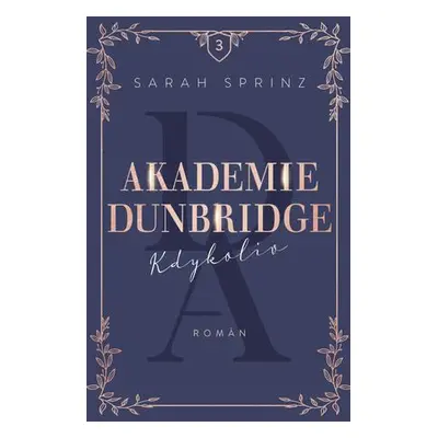 Akademie Dunbridge Kdykoliv