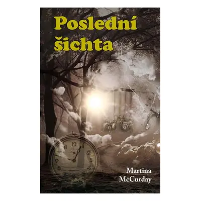 Poslední šichta