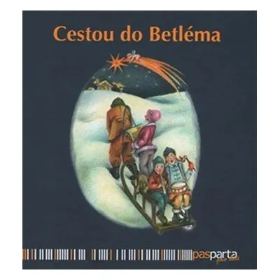 Cestou do Betléma