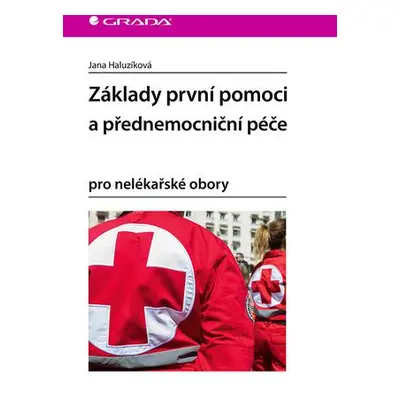 Základy první pomoci a přednemocniční péče