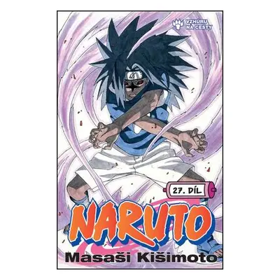 Naruto 27 Vzhůru na cesty