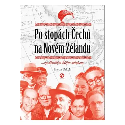 Po stopách Čechů na Novém Zélandu