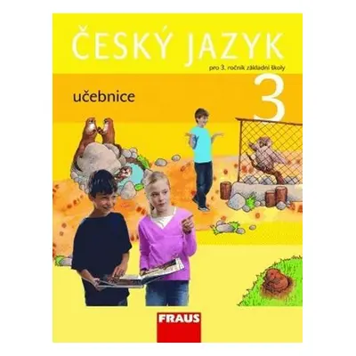 Český jazyk 3 učebnice pro 3. ročník základní školy