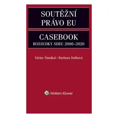 Soutěžní právo EU Casebook