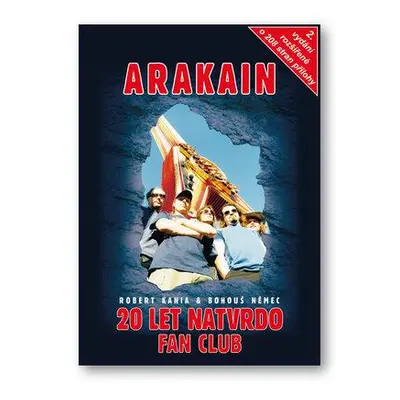 Arakain 20 let natvrdo Fan Club