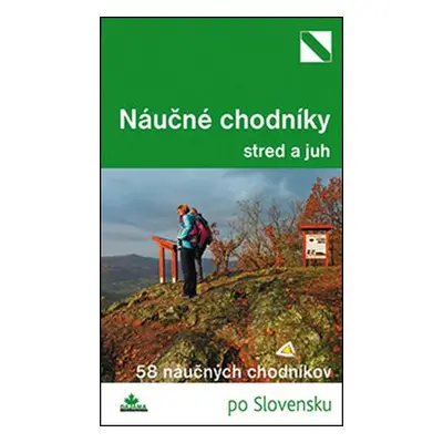 Najkrajšie náučné chodníky stred a juh