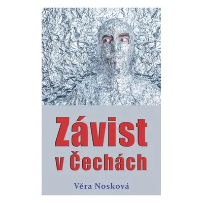 Závist v Čechách