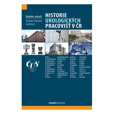 Historie urologických pracovišť v ČR