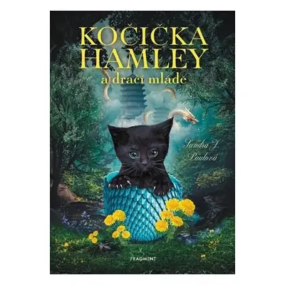 Kočička Hamley a dračí mládě