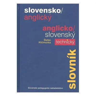 Slovensko/anglický anglicko/slovenský technický slovník