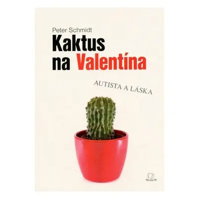 Kaktus na Valentína