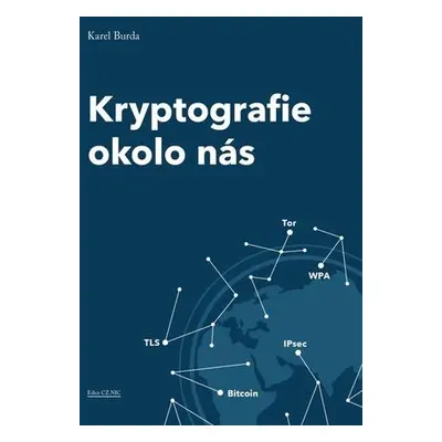 Kryptografie okolo nás