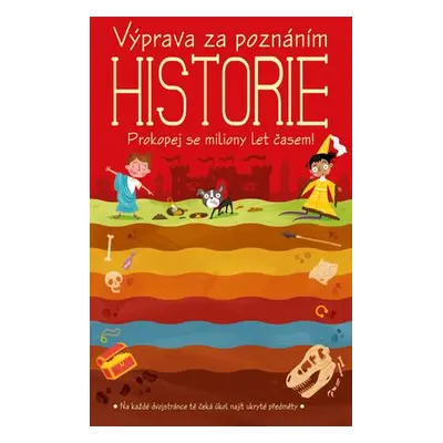 Výprava za poznáním Historie