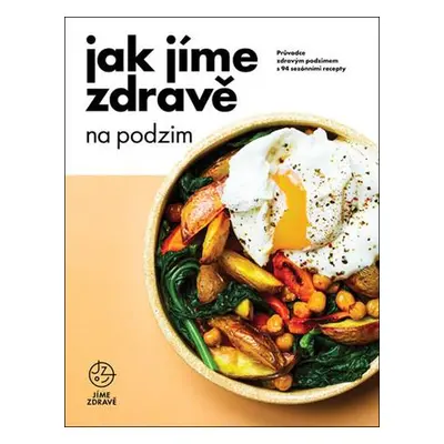 Jak jíme zdravě na podzim