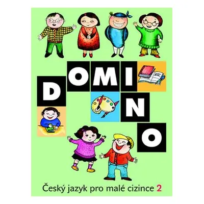 Domino Český jazyk pro malé cizince 2 - učebnice