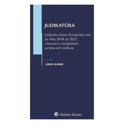 Judikatúra Súdneho dvora EÚ za roky 2018 až 2022